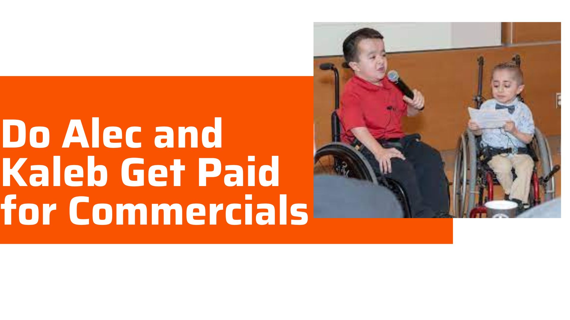 Do Alec and Kaleb get paid for commercials?