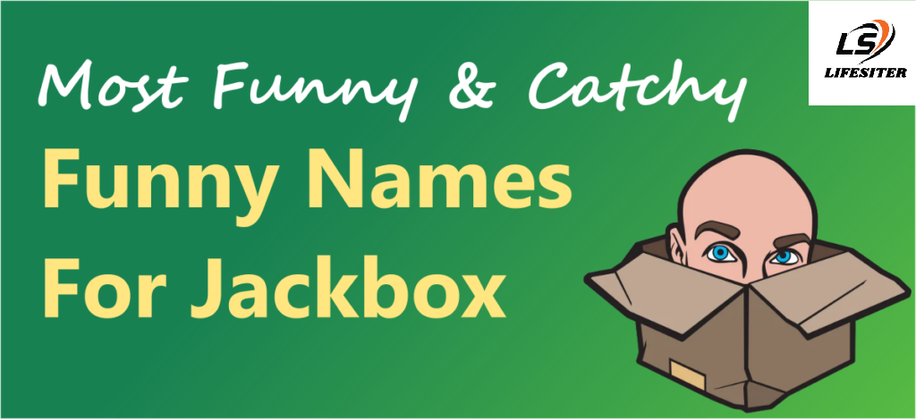 Funny Names For Jackbox – Most Funny & Catchy Names